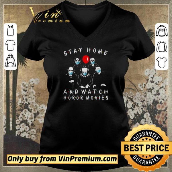 Official Stay Home And Watch Horror Movies shirt sweater