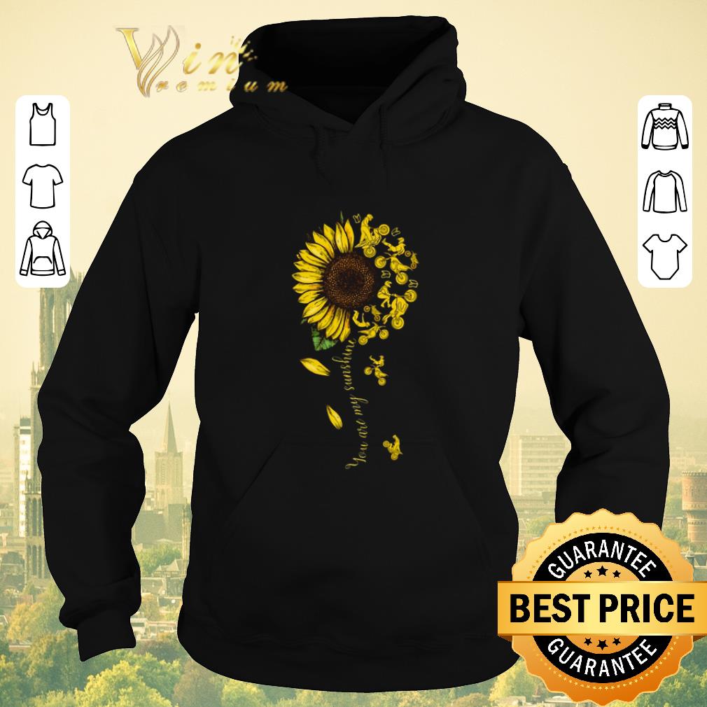 Official Sunflowers Biker Motorcycle You Are My Sunshine shirt sweater 4 - Official Sunflowers Biker Motorcycle You Are My Sunshine shirt sweater