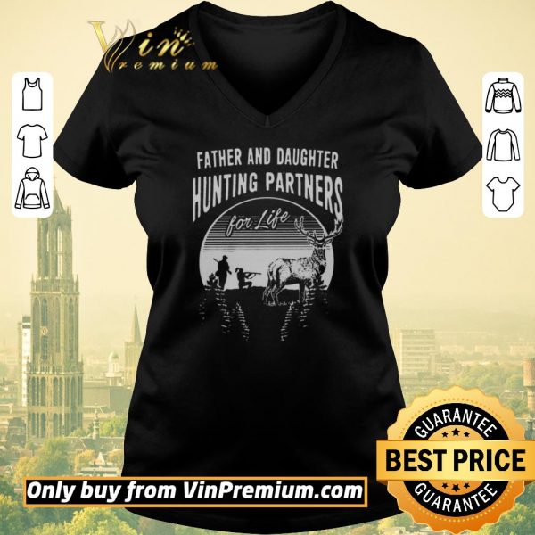 Official father and daughter hunting partners for life shirt sweater