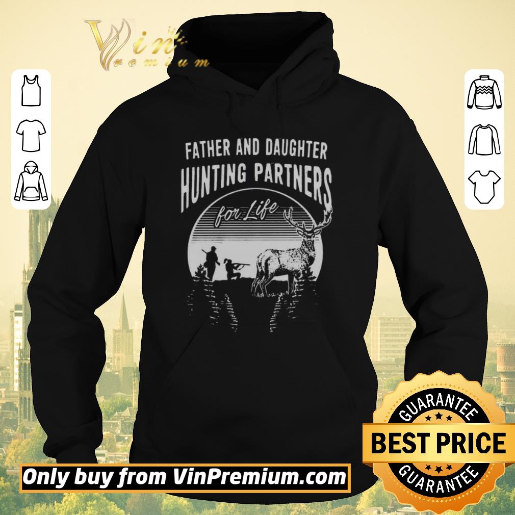 Official father and daughter hunting partners for life shirt sweater Official father and daughter hunting partners for life shirt sweater 4 - Official father and daughter hunting partners for life shirt sweater