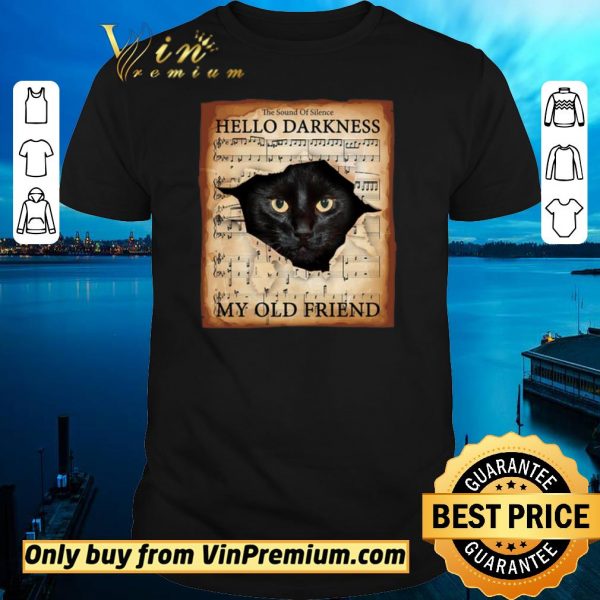 Original Black Cat The Sound Of Silence Hello Darkness My Old Friend shirt sweater