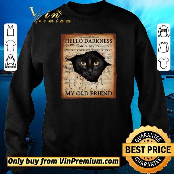 Original Black Cat The Sound Of Silence Hello Darkness My Old Friend shirt sweater