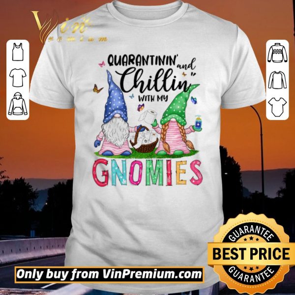 Original Paper Toilet Hand Wash Quarantini And Chillin With My Gnomies Coronavirus shirt sweater