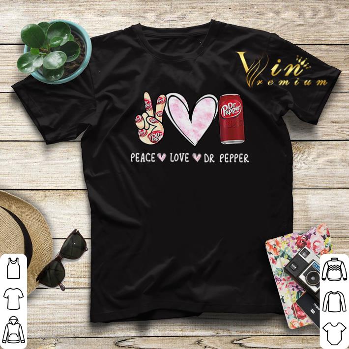 Peace love Dr Pepper shirt sweater 4 - Peace love Dr Pepper shirt sweater