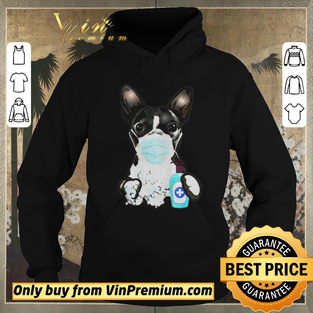 Premium BOSTON TERRIER WASH YOUR HAND PROTECT shirt sweater 4 - Premium BOSTON TERRIER WASH YOUR HAND PROTECT shirt sweater
