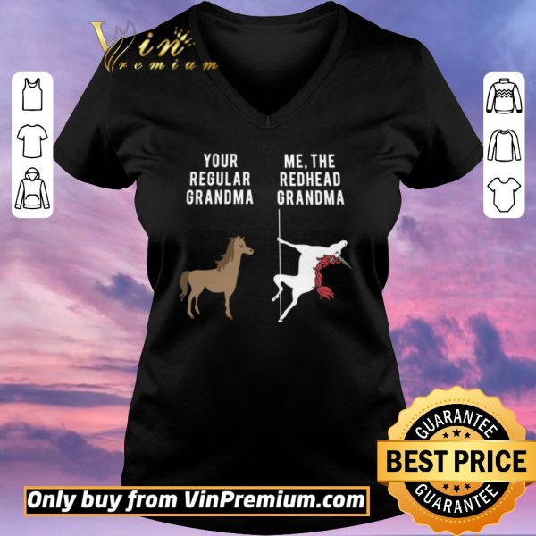 Premium Horse Your Regular Grandma Unicorn Me The Redhead Grandma shirt sweater