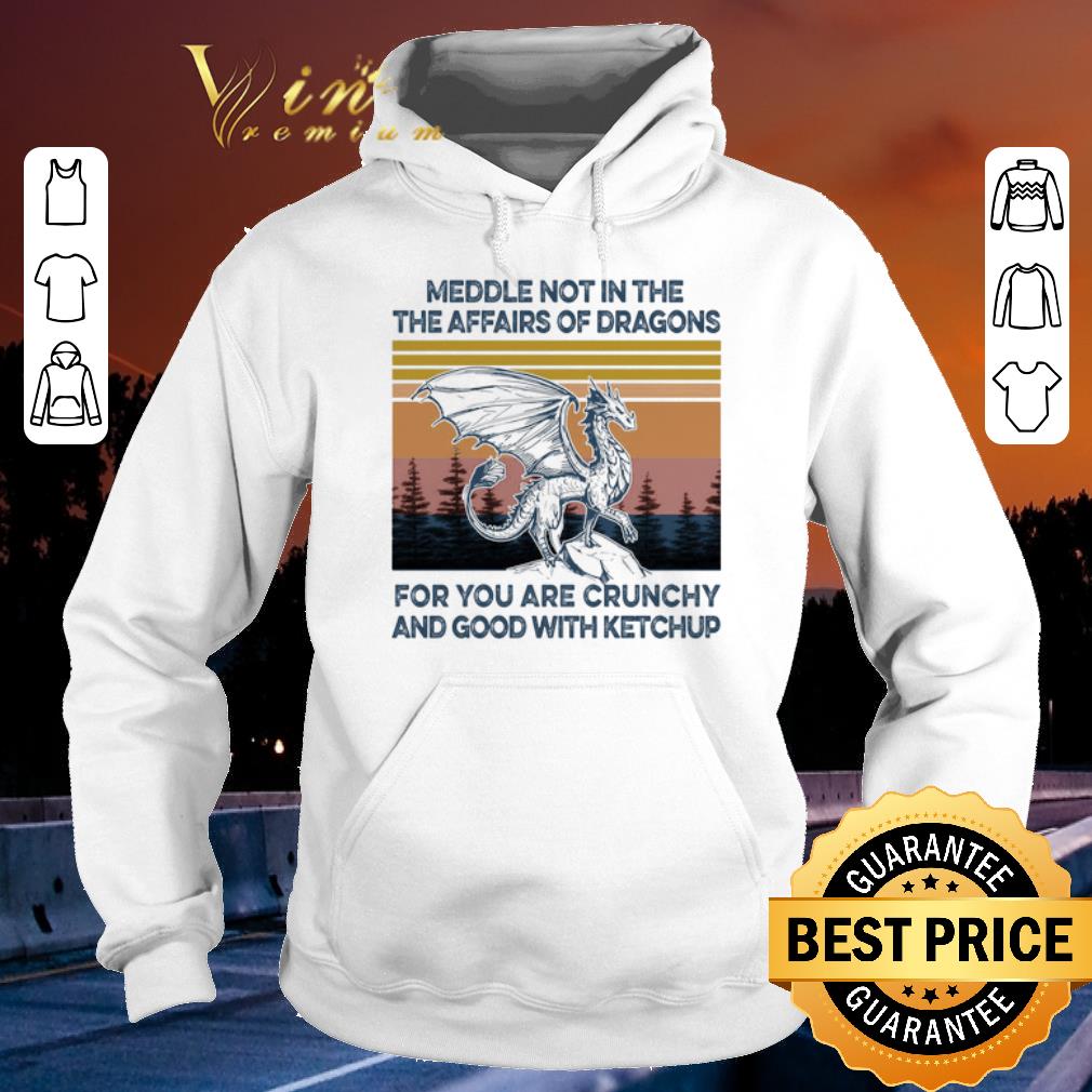 Premium Meddle Not In The Affairs Of Dragon For You Are Crunchy Vintage shirt sweater Premium Meddle Not In The Affairs Of Dragon For You Are Crunchy Vintage shirt sweater 4 - Premium Meddle Not In The Affairs Of Dragon For You Are Crunchy Vintage shirt sweater