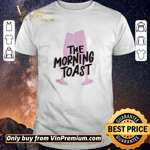 Premium Morning toast shirt sweater