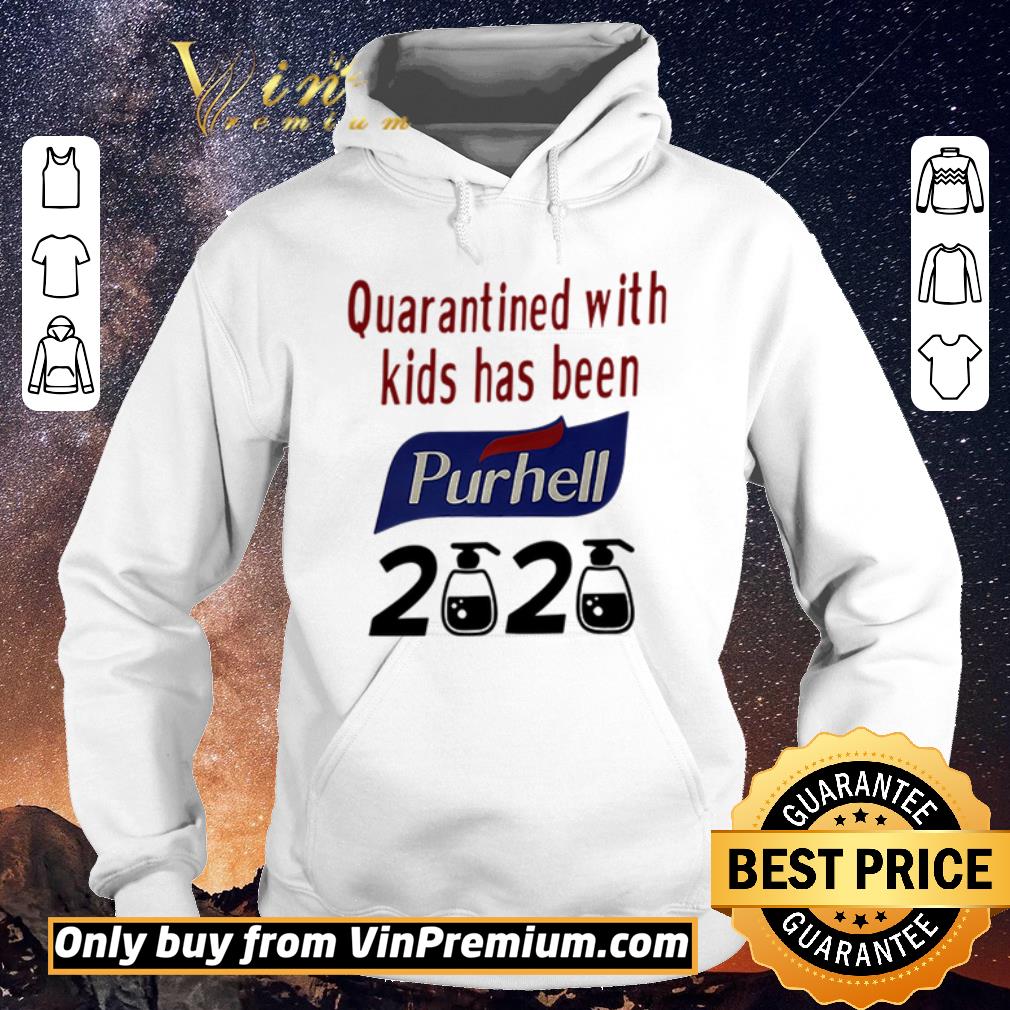 Premium Quarantined with kids has been Purhell 2020 shirt sweater Premium Quarantined with kids has been Purhell 2020 shirt sweater 4 - Premium Quarantined with kids has been Purhell 2020 shirt sweater