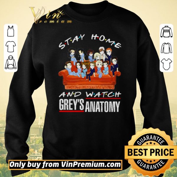 Premium Stay home and watch Grey’s Anatomy shirt sweater
