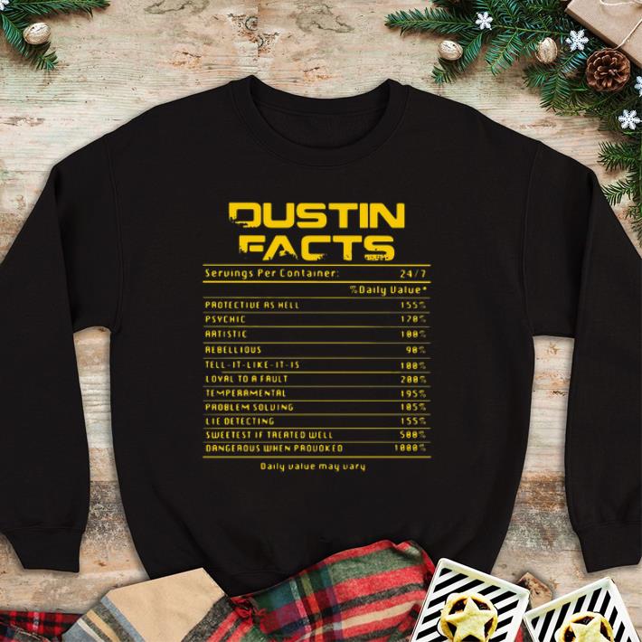 Pretty Dustin Facts Servings Per Container Daily Value May Vary shirt 4 - Pretty Dustin Facts Servings Per Container Daily Value May Vary shirt