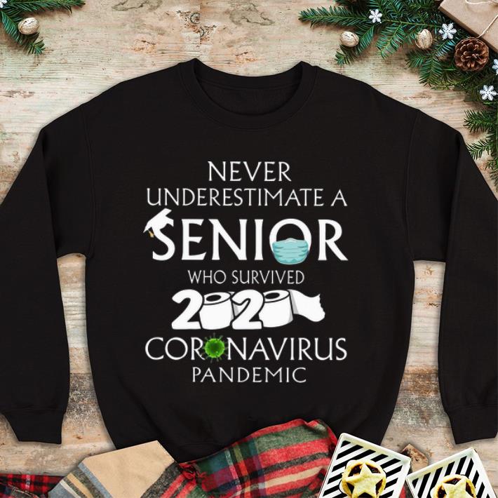 Pretty Never Underestimate A Senior Who Survived 2020 Coronavirus Pandemic shirt 4 - Pretty Never Underestimate A Senior Who Survived 2020 Coronavirus Pandemic shirt