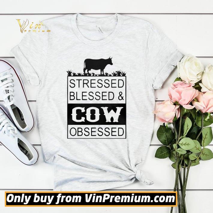 Stressed blessedcow obsessed shirt sweater 4 - Stressed blessedcow obsessed shirt sweater