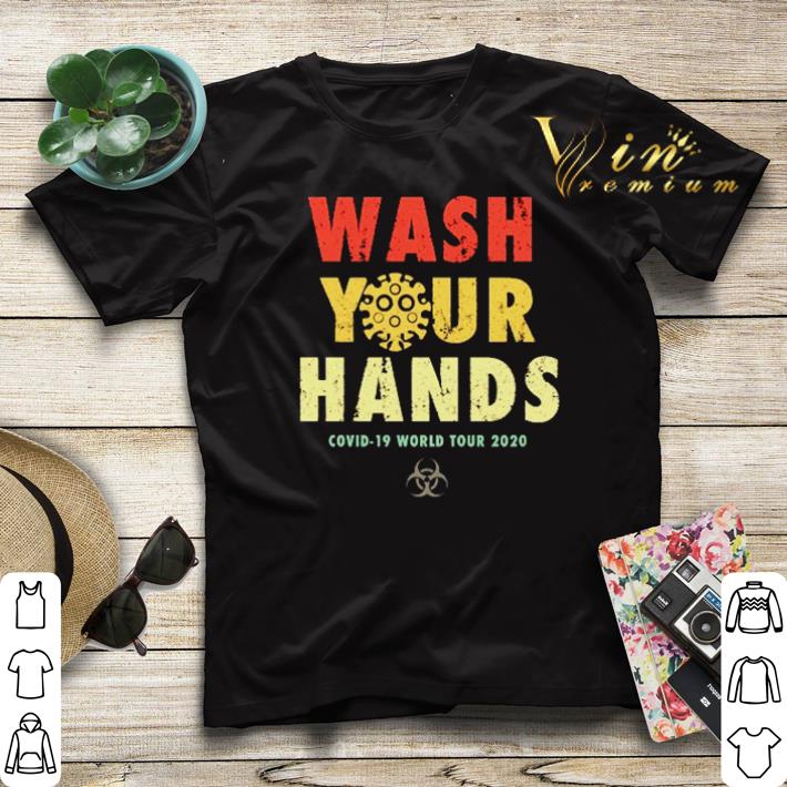 Wash your hands Covid-19 world tour 2020 shirt sweater Wash your hands Covid 19 world tour 2020 shirt sweater 4 - Wash your hands Covid-19 world tour 2020 shirt sweater