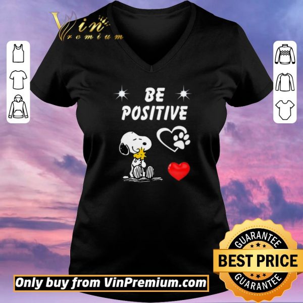 Premium Snoopy And Woodstock Be Positive Love shirt sweater