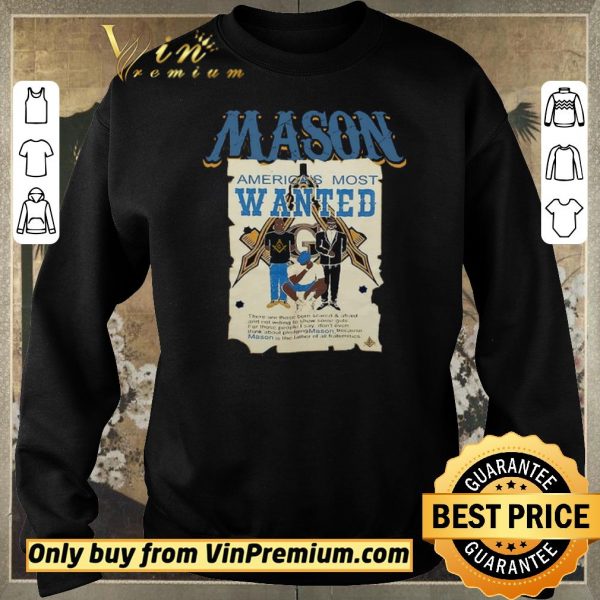 Official Mason America's Most Wanted shirt sweater