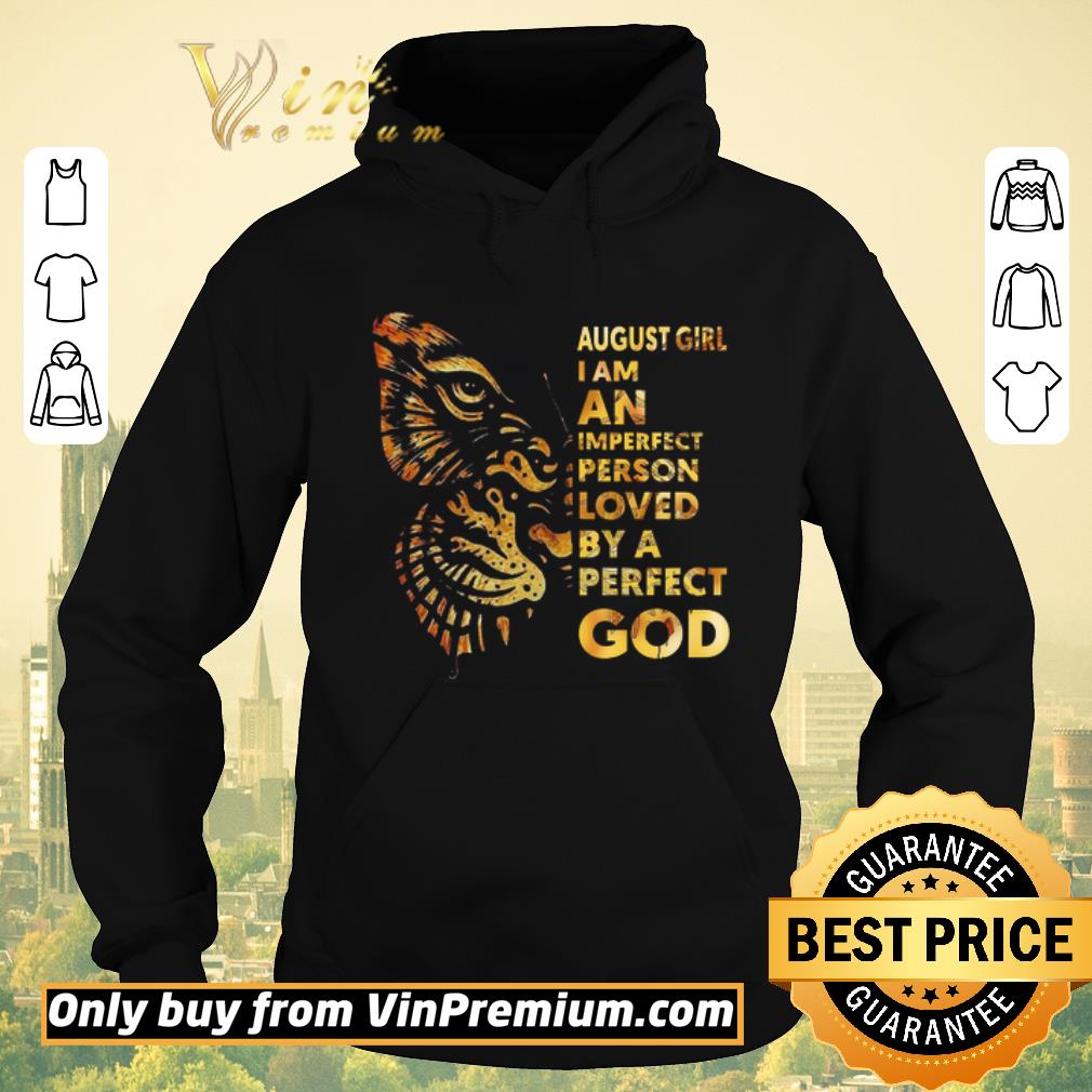 a8b5f5dd awesome tiger and butterfly august girl i am an imperfect person loved by a perfect god shirt sweater 4 - Awesome Tiger And Butterfly August Girl I Am An Imperfect Person Loved By A Perfect God shirt sweater