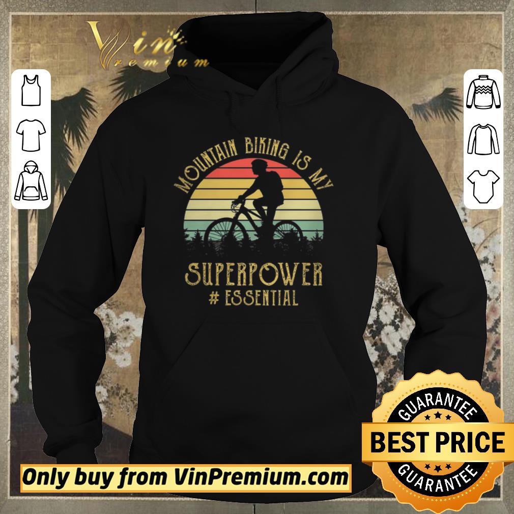 Funny moutain biking is my superpower essential vintage shirt sweater a8c5acb8 funny moutain biking is my superpower essential vintage shirt sweater 4 - Funny moutain biking is my superpower essential vintage shirt sweater
