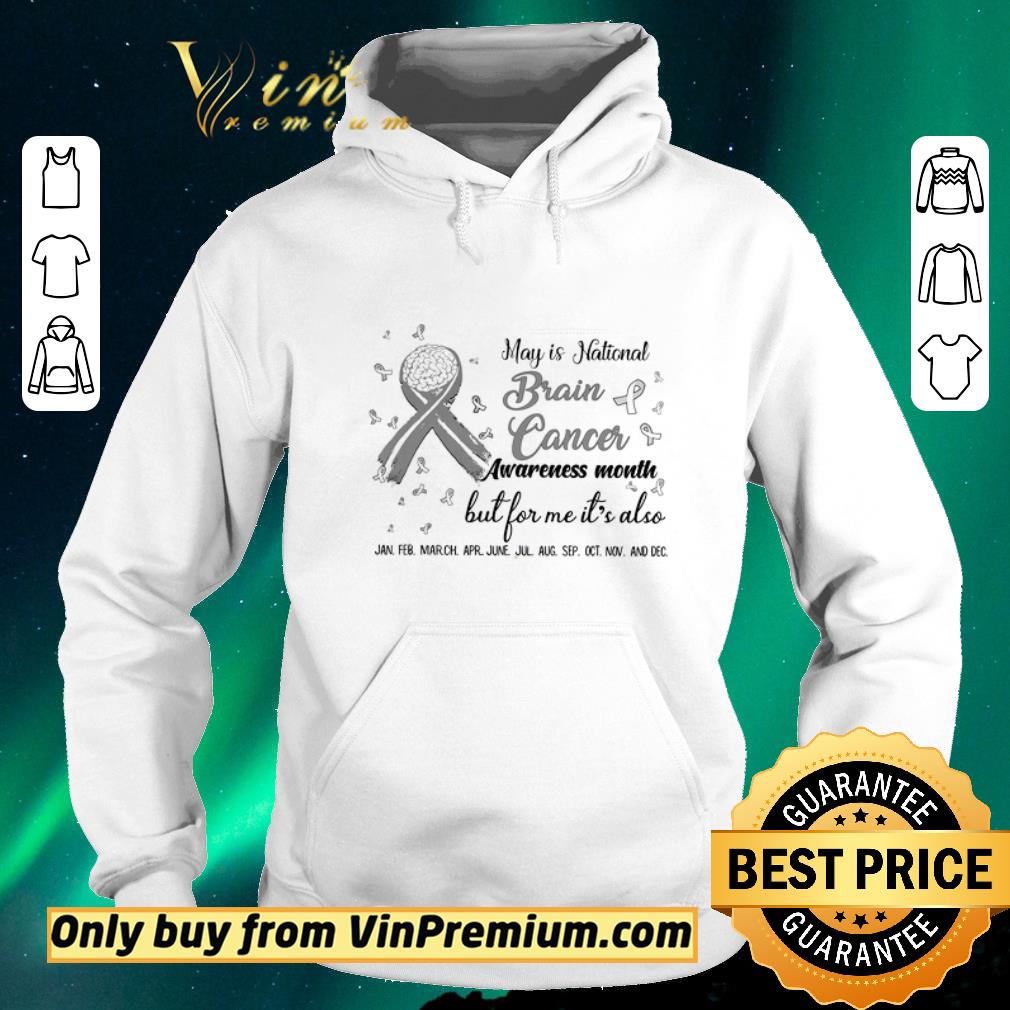 Awesome May Is National Brain Cancer Awreness Month But For Me It's Also shirt sweater aea11845 awesome may is national brain cancer awreness month but for me it s also shirt sweater 4 - Awesome May Is National Brain Cancer Awreness Month But For Me It's Also shirt sweater