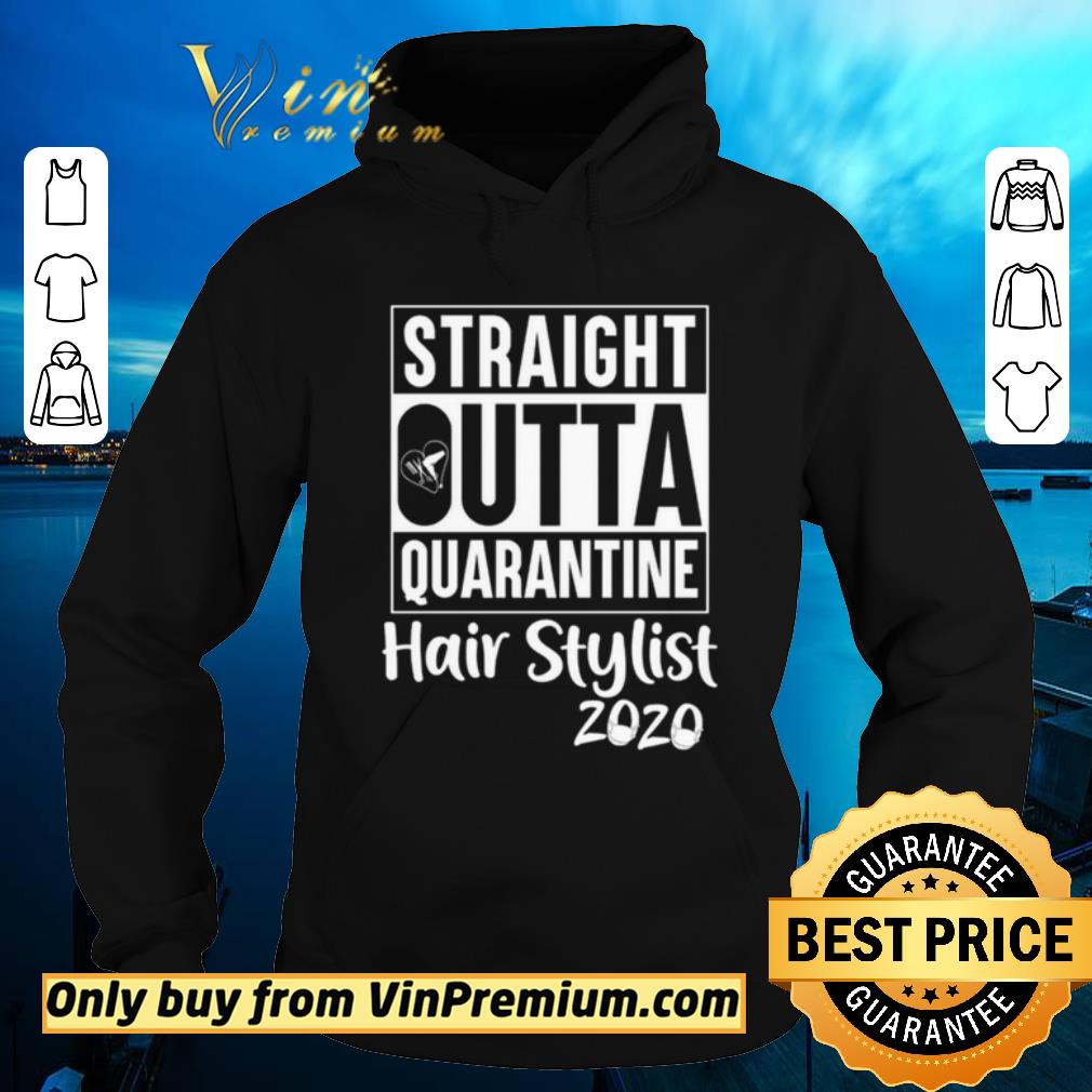 af1cff47 funny straight outta quarantine hair stylist 2020 coronavirus shirt sweater 4 - Funny Straight Outta quarantine Hair stylist 2020 Coronavirus shirt sweater