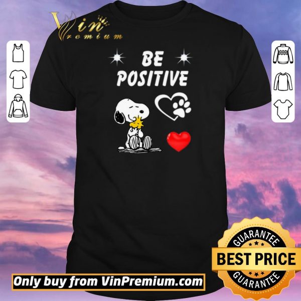 Premium Snoopy And Woodstock Be Positive Love shirt sweater