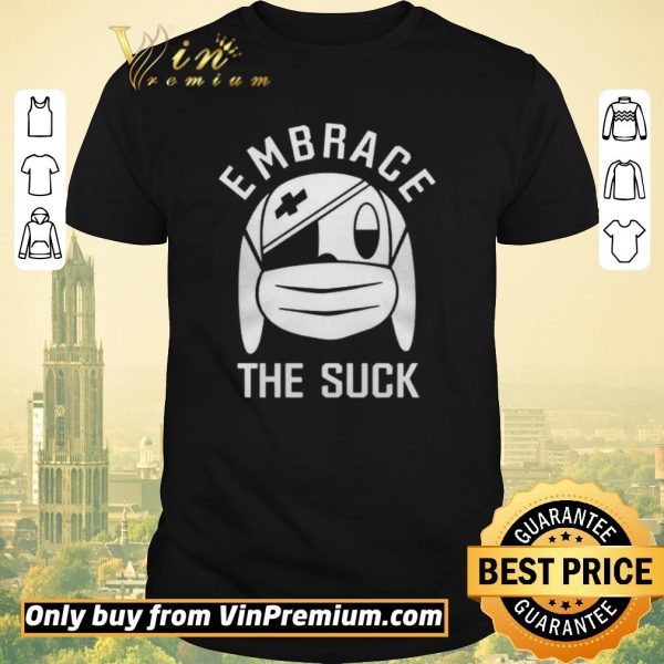 Funny Embrace The Suck Zero Blog Thirty shirt sweater