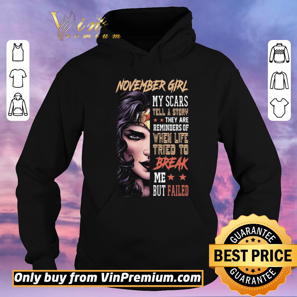 badd18f7 nice november girl my scars tell a story they are reminders of when life tried to break shirt sweater 4 - Nice November Girl My Scars Tell A Story They Are Reminders Of When Life Tried To Break shirt sweater