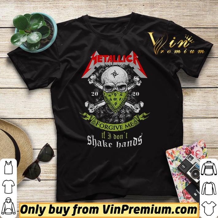 bbdf98c4 metallica skull forgive me if i don t shake hands shirt sweater 4 - Metallica skull forgive me if I don’t shake hands shirt sweater