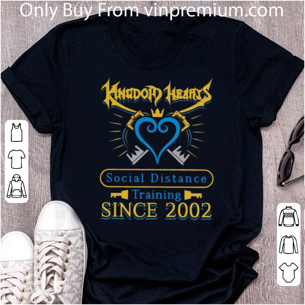 Nice Kingdom Heart Social Distance Training Since 2020 shirt