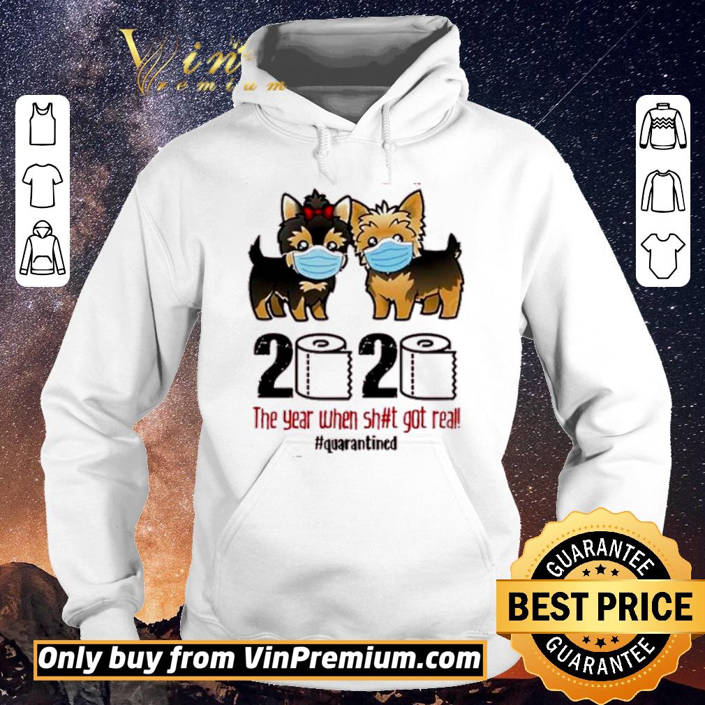 bd19c589 pretty yorkshire terrier 2020 the year when shit got real quarantined shirt sweater 4 - Pretty Yorkshire Terrier 2020 The Year When Shit Got Real #Quarantined shirt sweater