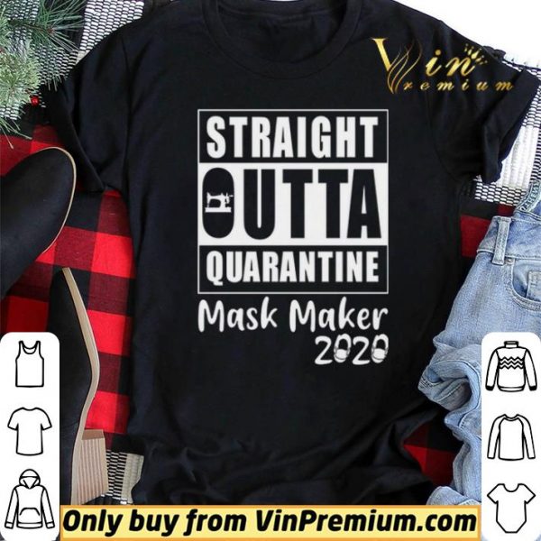 Straight outta quarantine mask maker 2020 shirt sweater
