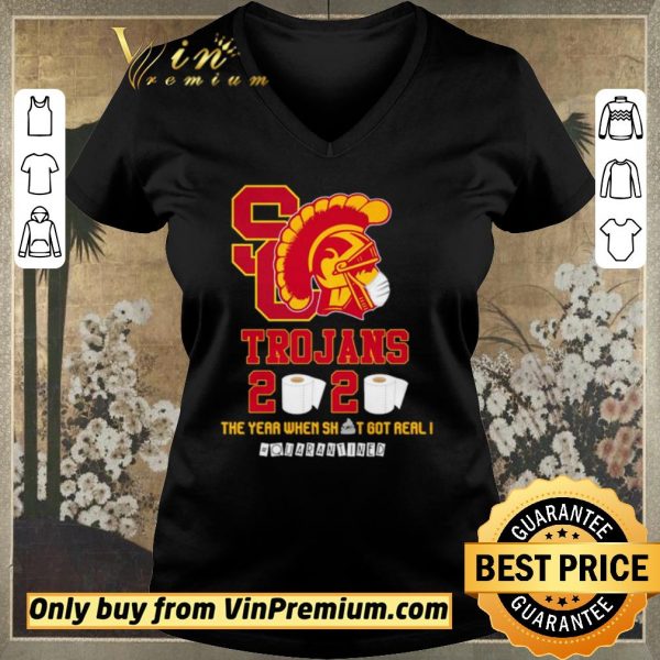 Funny USC Trojans 2020 the year when shit got real #quarantined shirt sweater