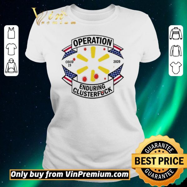 Official Walmart operation enduring clusterfuck shirt sweater