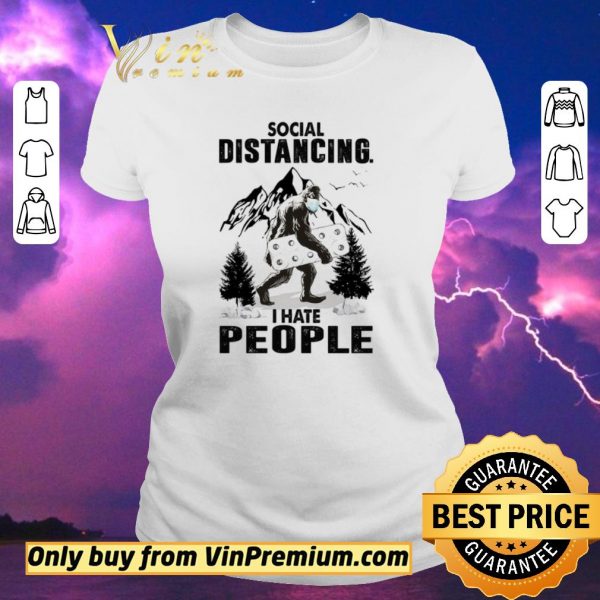 Top Bigfoot Mask Paper Toilet Social Distancing I Hate People shirt sweater