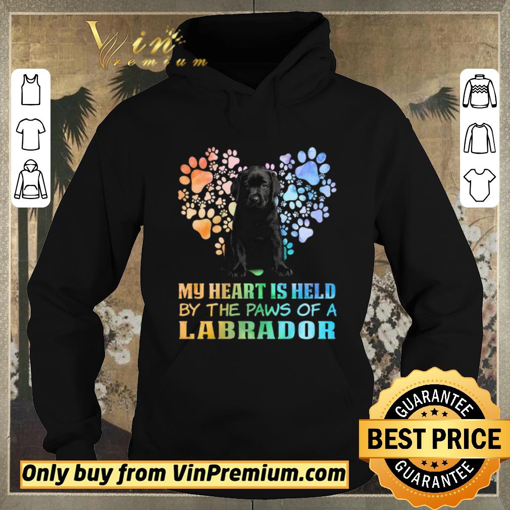 Official Black Dog My Heart Is Held By The Paws Of A Labrador shirt sweater c2b44d82 official black dog my heart is held by the paws of a labrador shirt sweater 4 - Official Black Dog My Heart Is Held By The Paws Of A Labrador shirt sweater