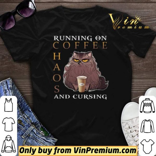 Cat Running On Coffee Chaos And Cursing shirt sweater