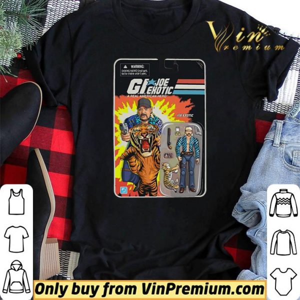 G.I.Joe Exotic a real American hero shirt sweater