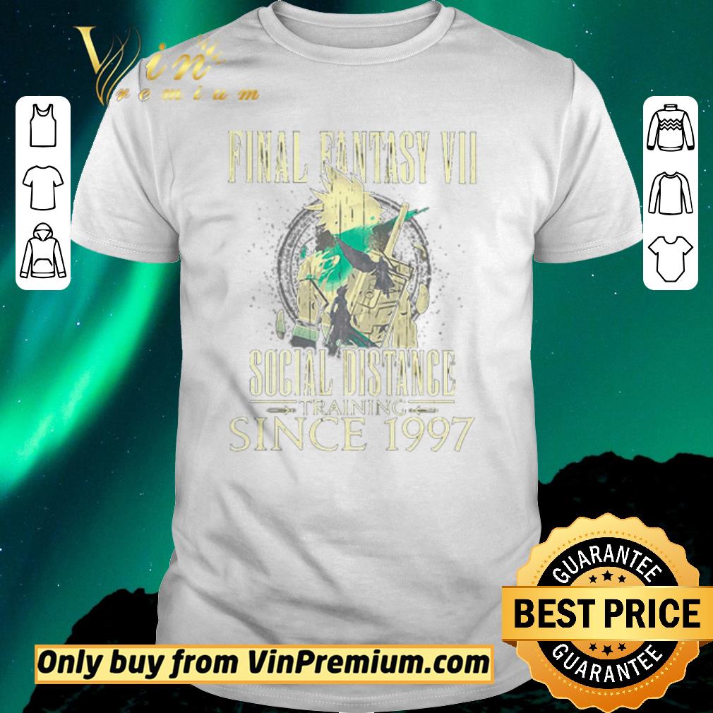 Funny Final Fantasy VII social distance training since 1997 shirt sweater
