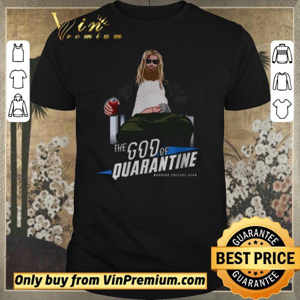 Hot Thor The God Of Quarantine Warrior Culure Gear shirt sweater