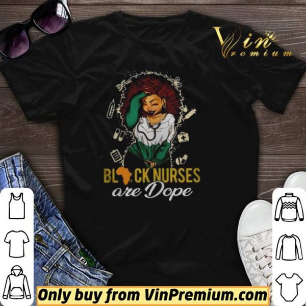 Black Nurses Are Dope Ladies shirt sweater