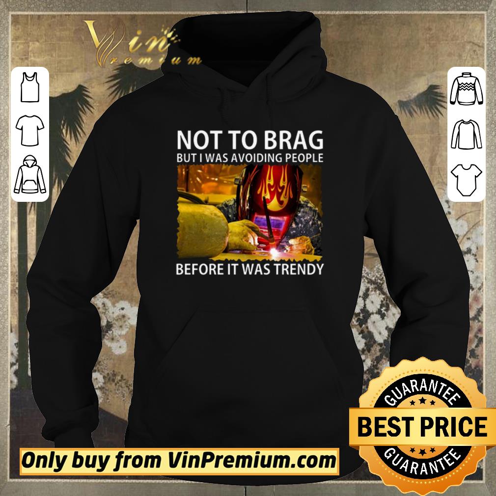 d5c1cff2 funny not to brag but i was avoiding people before it was trendy shirt sweater 4 - Funny Not To Brag But I Was Avoiding People Before It Was Trendy shirt sweater