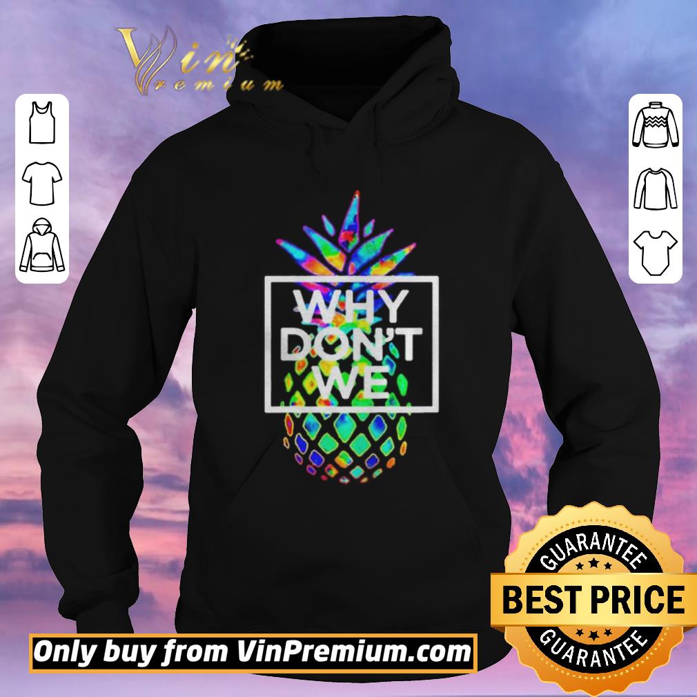 Official Why we dont merchandise psych pineapple shirt sweater d616fc6a official why we dont merchandise psych pineapple shirt sweater 4 - Official Why we dont merchandise psych pineapple shirt sweater