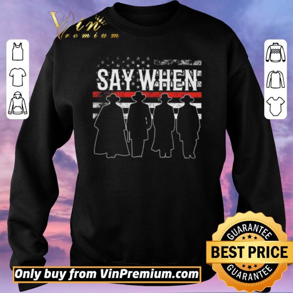 Pretty Say When American Flag shirt sweater