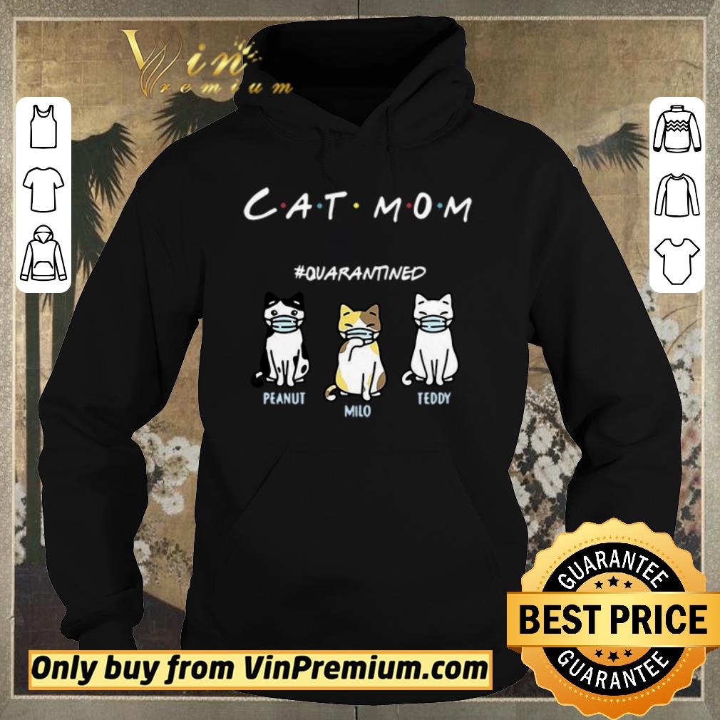 Original Cat Mom 2020 #Quarantined Peanut Milo Teddy shirt sweater dc786025 original cat mom 2020 quarantined peanut milo teddy shirt sweater 4 - Original Cat Mom 2020 #Quarantined Peanut Milo Teddy shirt sweater