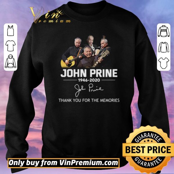 Awesome John Prine 1946 2020 thank you for the memories signature shirt sweater