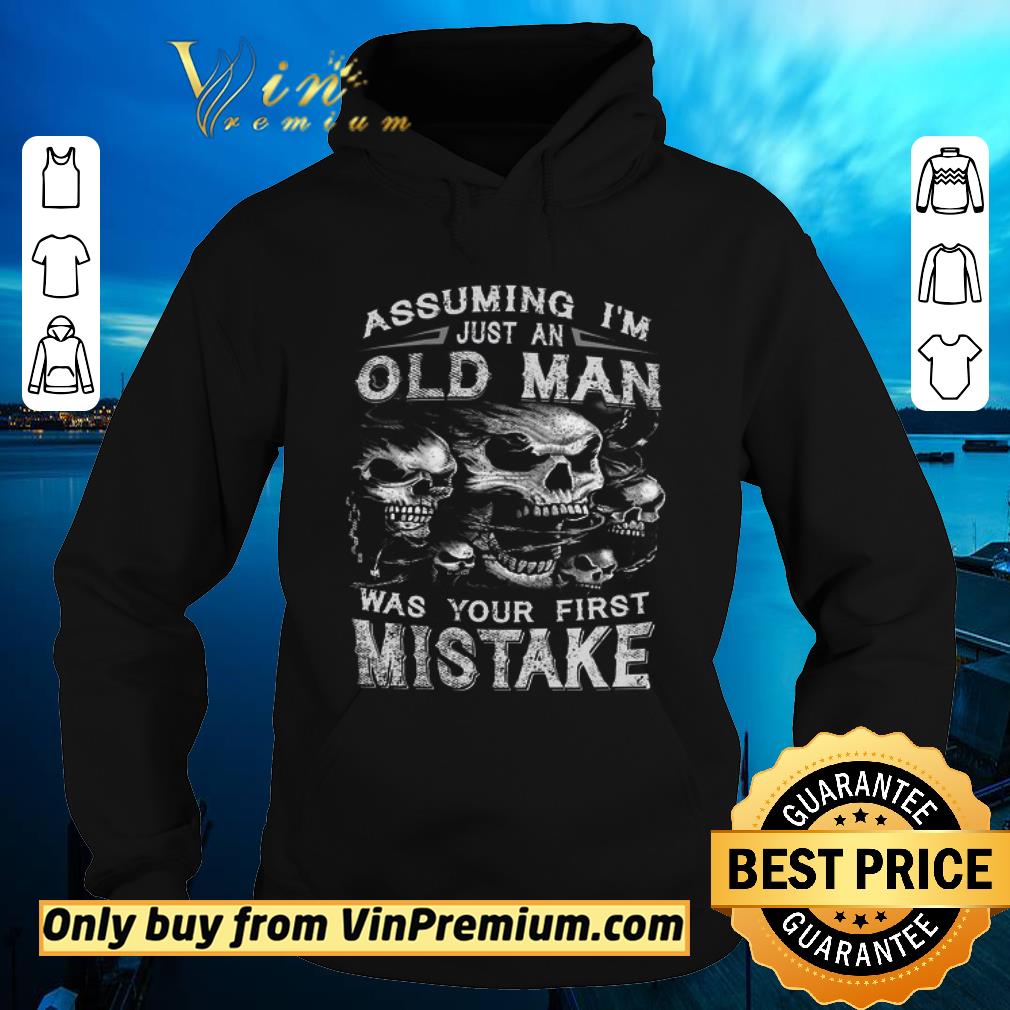 e170f7c0 official skull assuming i m just an old man was your first mistake shirt sweater 4 - Official Skull Assuming I'm Just An Old Man Was Your First Mistake shirt sweater