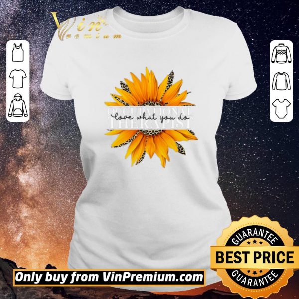 Original Sunflower Leopard Occupational Therapist Love What You Do shirt sweater