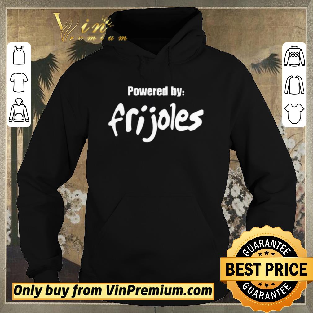 Original Powered by Frijoles shirt sweater e3f019c4 original powered by frijoles shirt sweater 4 - Original Powered by Frijoles shirt sweater