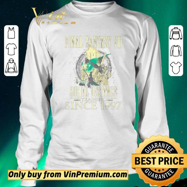 Funny Final Fantasy VII social distance training since 1997 shirt sweater