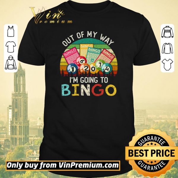 Nice Out Of My Way I'm Going To Bingo Vintage shirt sweater